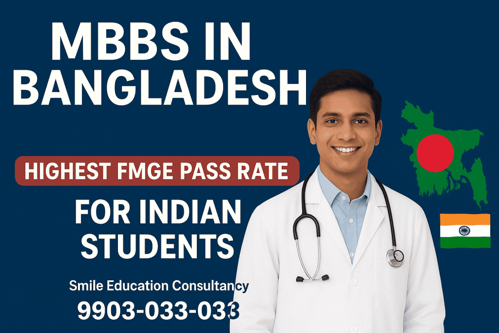 About MBBS in Bangladesh Highest FMGE Pass Rate for Indian Students
