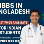 About MBBS in Bangladesh Highest FMGE Pass Rate for Indian Students